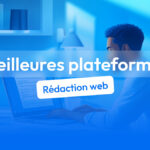 plateformes de rédaction web