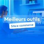 outils pour créer un site e-commerce gratuit