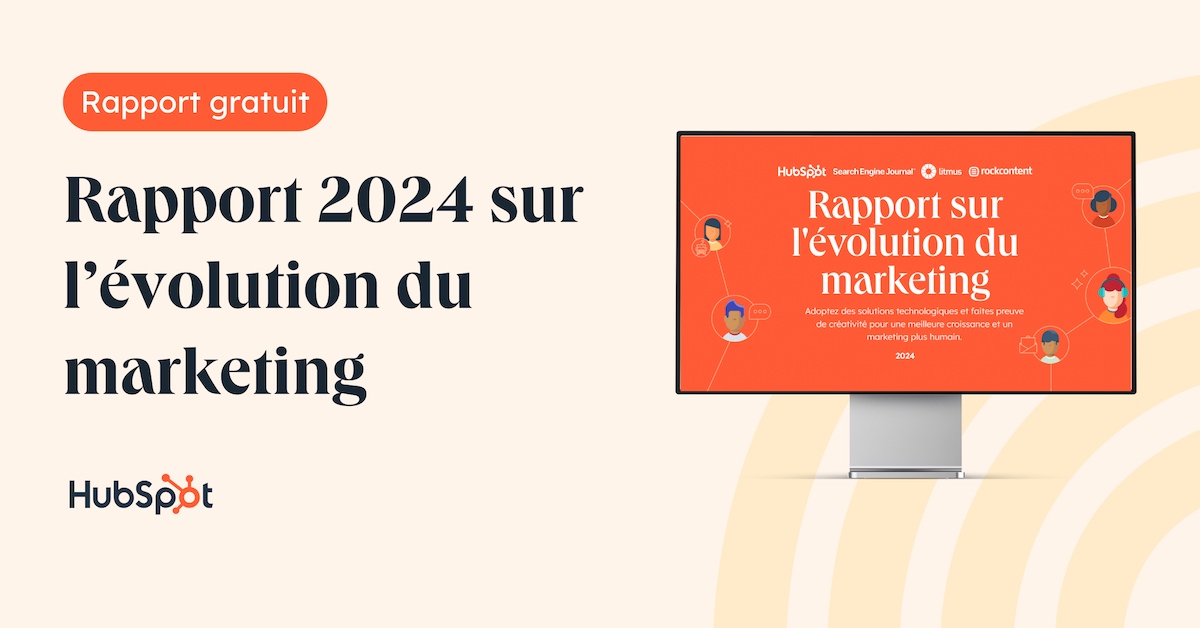 rapport-2024-evolution-marketing-hubspot