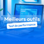 outils test de performances pour site internet