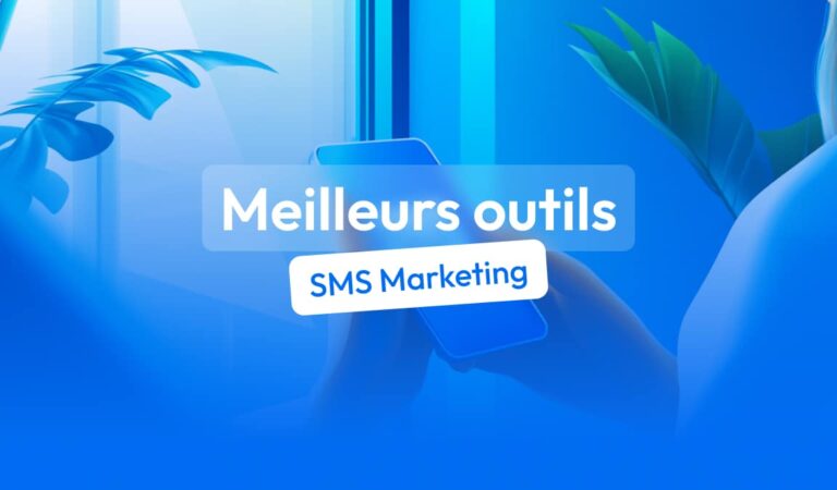 Les meilleurs outils de SMS marketing