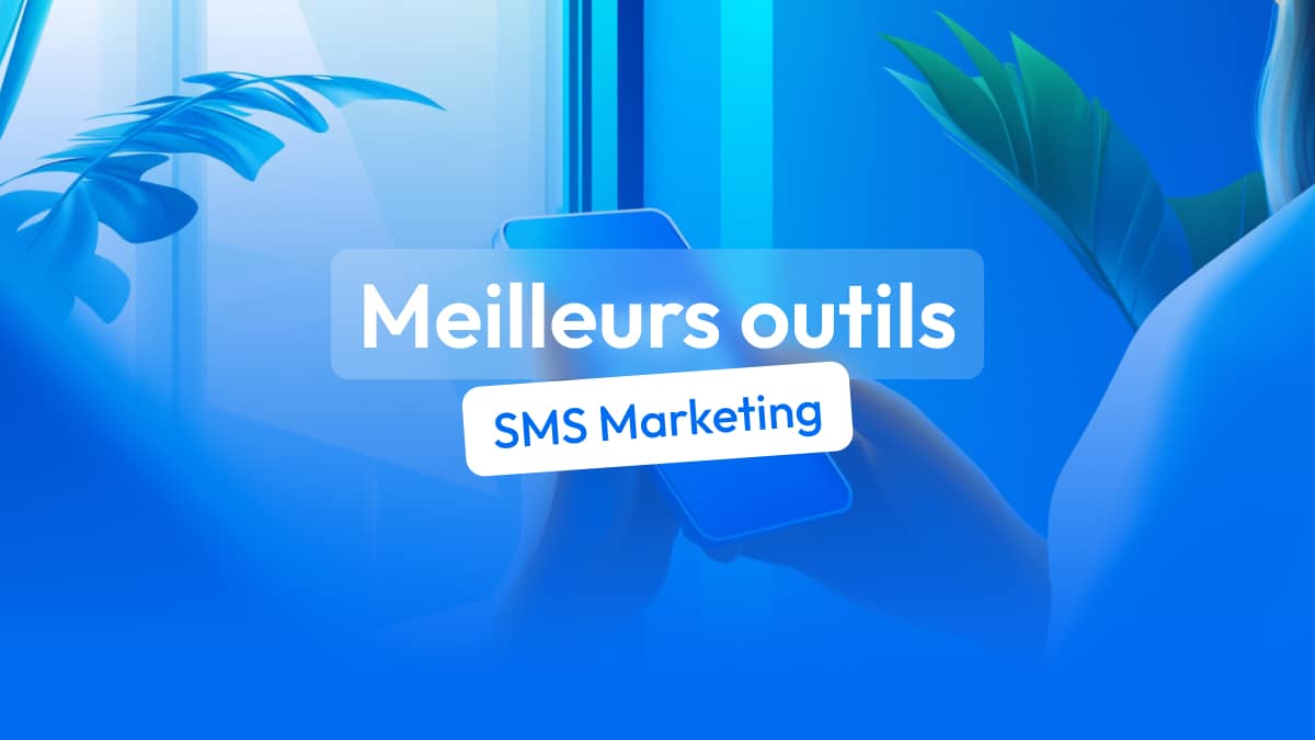meilleurs outils sms marketing