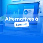 alternatives à semrush