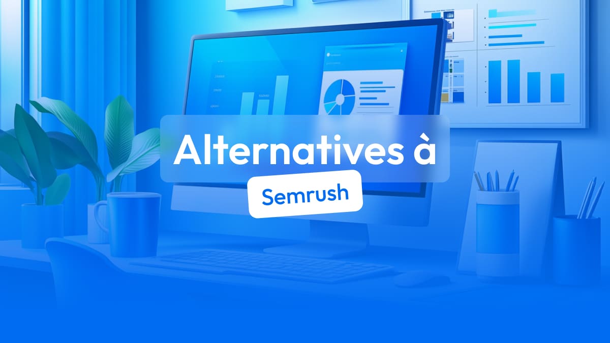 alternatives à semrush