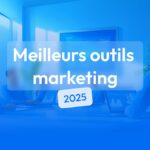 meilleurs outils de marketing en ligne