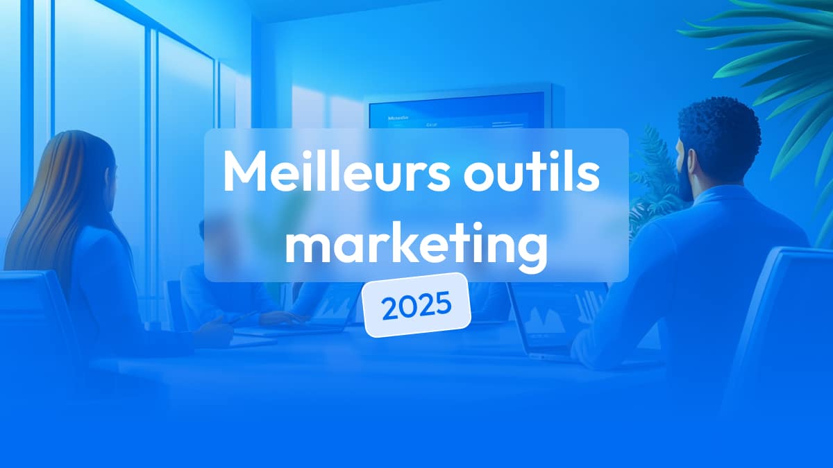 meilleurs outils de marketing en ligne